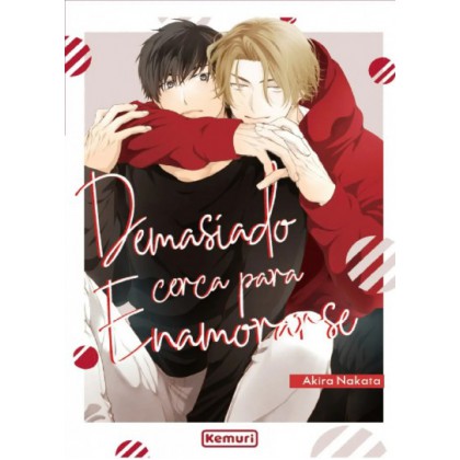 Demasiado cerca para enamorarse